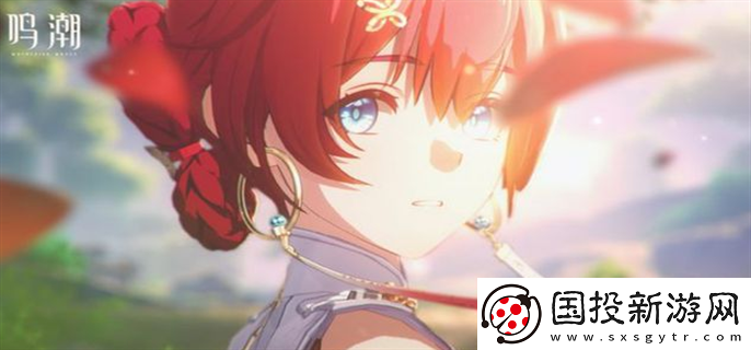 鳴潮桃祈怎么配隊更強(qiáng)：副本探險技巧-輕松獲取珍稀裝備